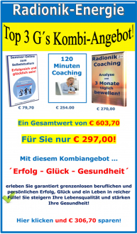 Top 3 G´s Kombi-Angebote! Erfolg | Glück | Gesundheit plus Coaching!